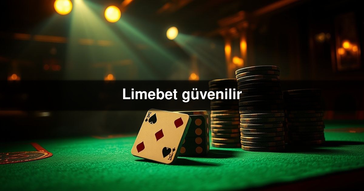 Limebet güvenilir