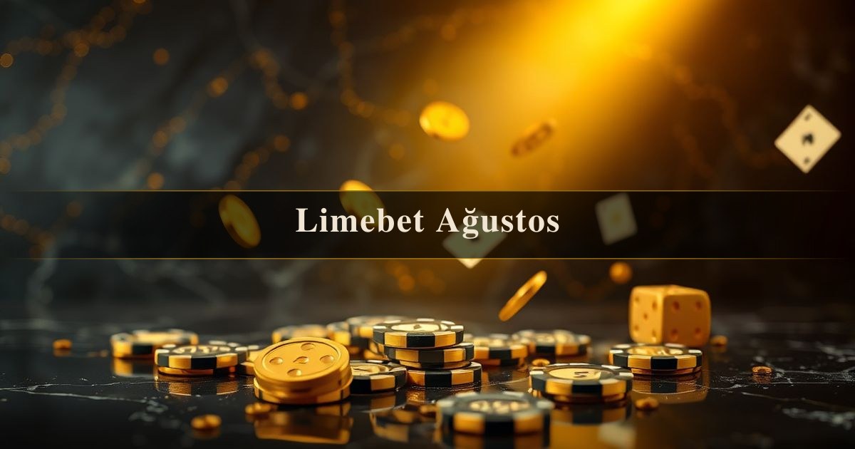 Limebet Ağustos